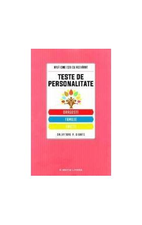 Teste de personalitate Dragoste familie emotii - Salvatore V. Didato