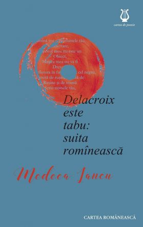 Delacroix este tabu: suita romaneasca | Medeea Iancu