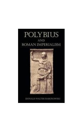 Polybius and Roman Imperialism