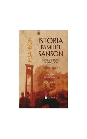 Istoria familiei Sanson vol.1 - H. Sanson