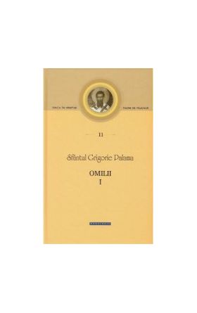 Omilii I - Sfantul Grigorie Palama