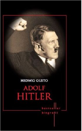 Adolf Hitler | Hedwig Gusto