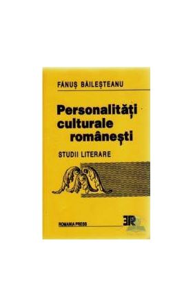 Personalitati culturale romanesti din strainatate - Dictionar - Fanus Bailesteanu