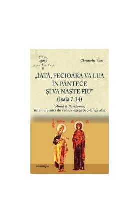 Iata Fecioara va lua in pantece si va naste Fiu - Cristophe Rico