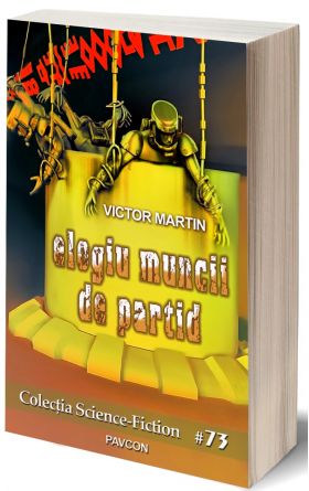 Elogiu muncii de partid | Victor Martin