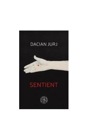 Sentient - Dacian Jurj
