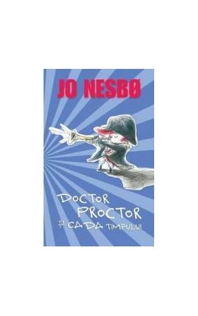 Doctor Proctor si cada timpului - Jo Nesbo