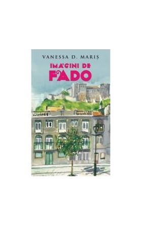 Imagini de fado - Vanessa D. Maris