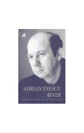 Adrian Enescu 4ever - Alexandru Sipa