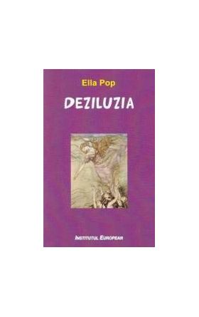 Deziluzia - Ella Pop