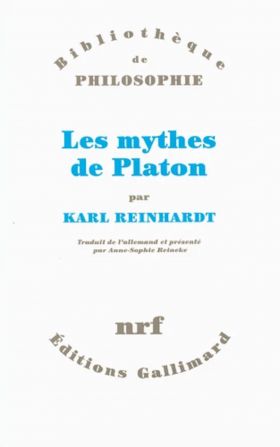 Les mythes de Platon | Karl Reinhardt