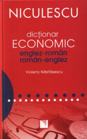 Dictionar economic englez-roman / roman-englez | Violeta Nastasescu