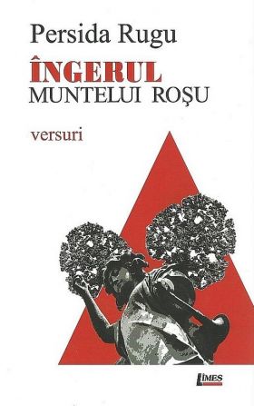 Ingerul muntelui rosu | Persida Rugu