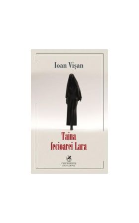 Taina fecioarei Lara - Ioan Visan