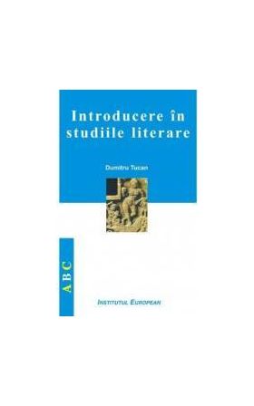 Introducere In Studiile Literare - Dumitru Tucan