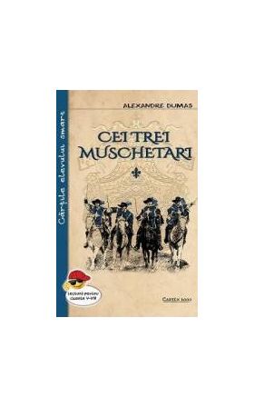 Cei trei muschetari Vol.1+2 - Alexandre Dumas