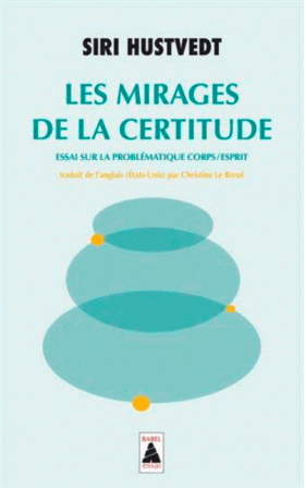 Les Mirages de la certitude | Siri Hustvedt