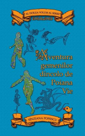 Aventura gemenilor dincolo de Poiana Vie | Sinziana Popescu