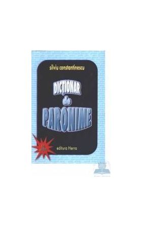 Dictionar de paronime - Silviu Constantinescu