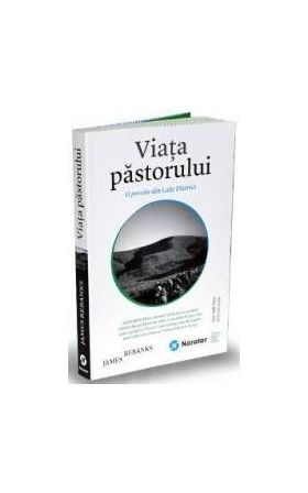 Viata pastorului - James Rebanks