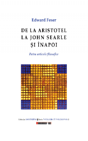 De la Aristotel la John Searle si inapoi | Edward Feser