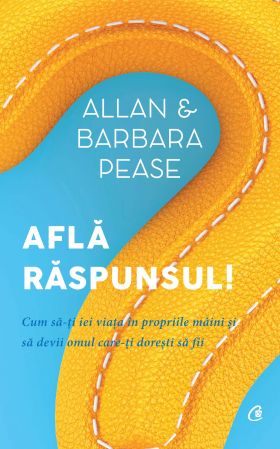 Afla raspunsul! | Allan & Barbara Pease