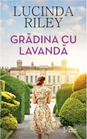 Gradina cu lavanda | Lucinda Riley