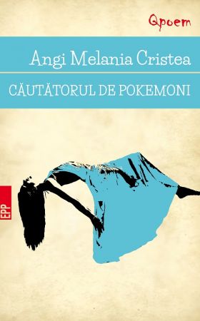 Cautatorul de pokemoni | Angi Melania Cristea