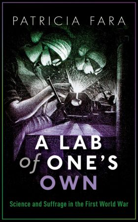 A Lab of One's Own | Patricia Fara
