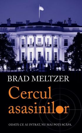 Cercul asasinilor | Brad Meltzer