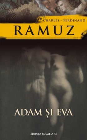 Adam si Eva | Charles-Ferdinand Ramuz