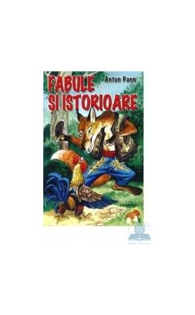 Fabule si istorioare - Anton Pann