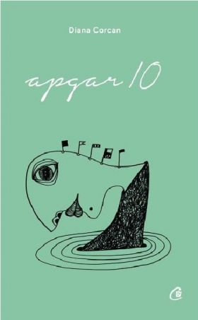 Apgar 10 | Diana Corcan