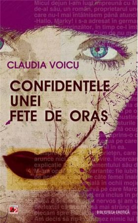 Confidentele unei fete de oras | Claudia Voicu