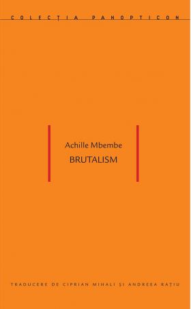 Brutalism | Achille Mbembe