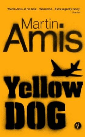 Yellow Dog | Martin Amis