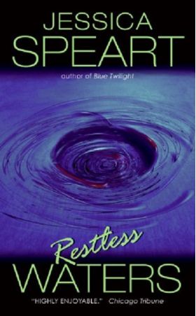 Restless Waters: A Rachel Porter Mystery | Jessica Speart