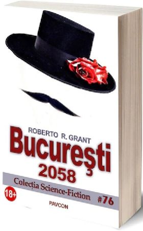 Bucuresti 2058 | Roberto R. Grant