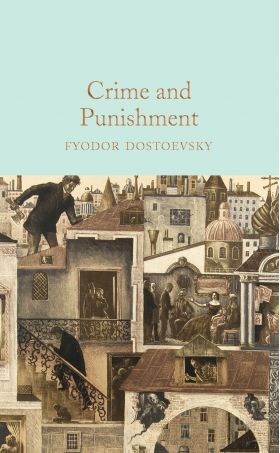 Crime and Punishment | Fyodor Dostoyevsky
