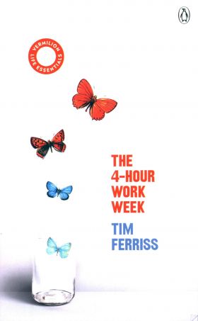 The 4-Hour Work Week | Timothy Ferriss