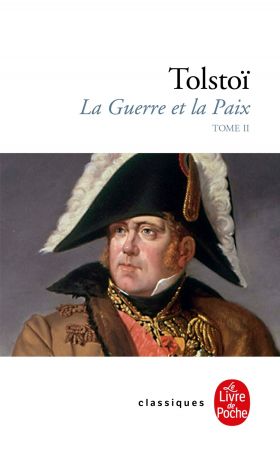 La Guerre et la Paix - Tome 2 | Léon Tolstoï