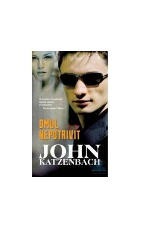 Omul nepotrivit - John Katzenbach