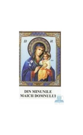 Din minunile Maicii Domnului