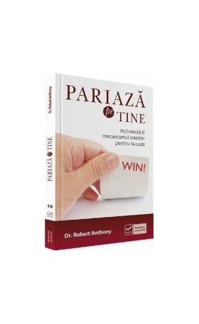 Pariaza pe tine - Robert Anthony
