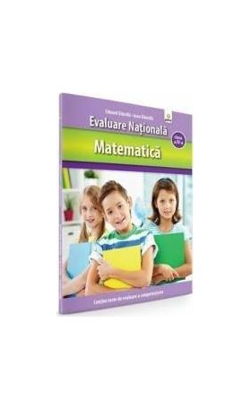 Evaluare Nationala cls 4 Matematica - Eduard Dancila Ioan Dancila