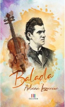 Balada | Adrian Lesenciuc