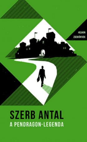 A Pendragon-legenda | Szerb Antal