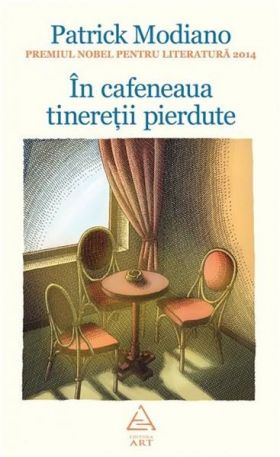 In cafeneaua tineretii pierdute | Patrick Modiano