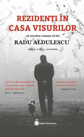 Rezidenti in casa visurilor | Radu Aldulescu