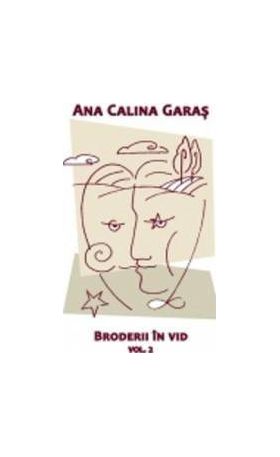 Broderii in vid vol.2 - Ana Calina Garas